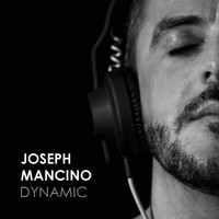 Joseph Mancino - Dynamic