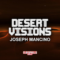 Joseph Mancino - Desert Visions