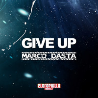 Marco Dasta - Give Up