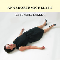 Anne Dorte Michelsen - De Voksnes Rækker