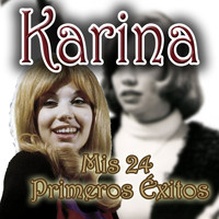 Karina - Mis 24 Primeros Éxitos