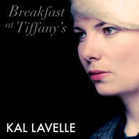 Kal Lavelle - Breakfast at Tiffany's