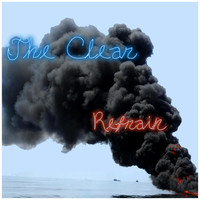 The Clear - Refrain