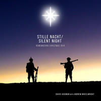 David Jackman - Silent Night (Remembering Christmas 1914) [feat. Andrew Wheelwright]