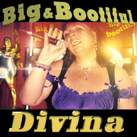 Divina - Big & Bootiful