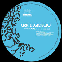 Kirk Degiorgio - Sambatek, Vol. 2