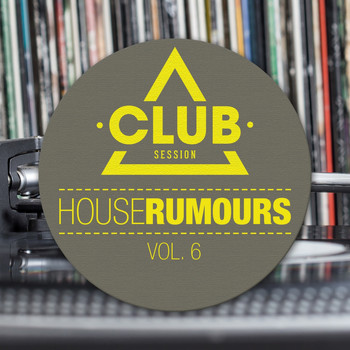 Various Artists - House Rumours, Vol. 6