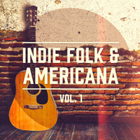 Música Country Americana - Indie Folk & Americana, Vol. 1 (Una selección de lo Mejor del Indie Folk y Country Americana)