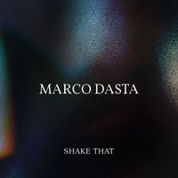 Marco Dasta - Shake That