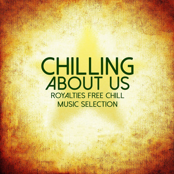 Various Artists - Chilling About Us