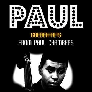 Paul Chambers - Golden Hits