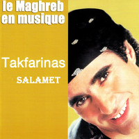 Takfarinas - Le Maghreb en musique, Salamet
