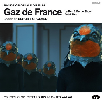 Bertrand Burgalat - Gaz de France (Bande originale du film)