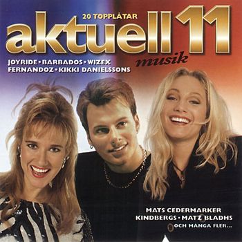 Blandade artister - Aktuell Musik 11