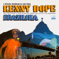 Kenny Dope - Brazilika