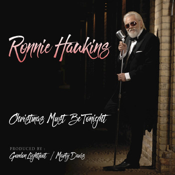 Ronnie Hawkins - Christmas Must Be Tonight