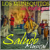 Los Muñequitos De Matanzas - Saludo Musical