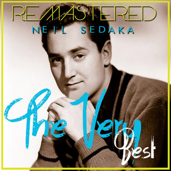 Neil Sedaka - The Very Best