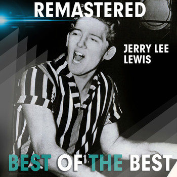 Jerry Lee Lewis - Best of the Best