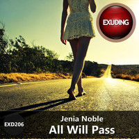 Jenia Noble - All Will Pass