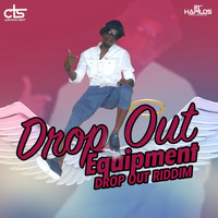 Equipment - Drop Out - Single