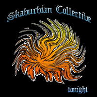 Skaburbian Collective - Tonight