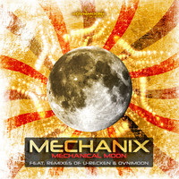 Mechanix - Mechanical Moon - Single