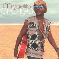 Miguelito - Chicago