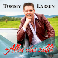 Tommy Larsen - Alles was zählt