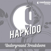 HapKido - Underground Breakdown
