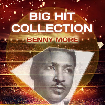 Beny More - Big Hit Collection