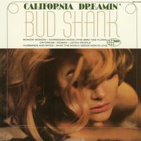 Bud Shank - California Dreamin'