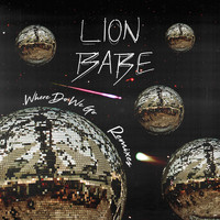 LION BABE - Where Do We Go (Remixes)