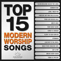 Maranatha! Music - Top 15 Modern Worship Songs