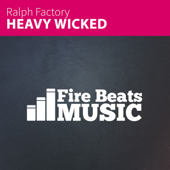 Ralph Factory - Heavy Wicked