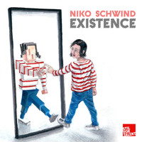 Niko Schwind - Existence