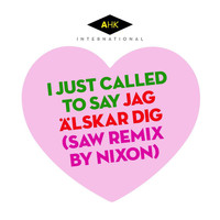Acid House Kings - I Just Called To Say Jag Älskar Dig (SAW Remix by Nixon)