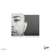 Joe Brunning - Memory Bank / Feelings Mutual