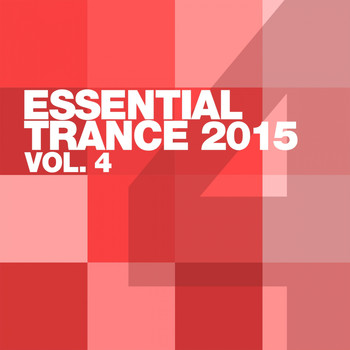 Various Artists - Essential Trance 2015, Vol. 4
