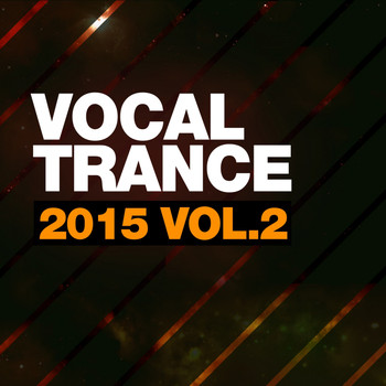 Various Artists - Vocal Trance 2015, Vol. 2