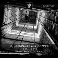 Reflection Soul, Dofamine - Lost Time