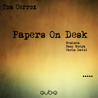 Tom Cerrox - Papers On Desk