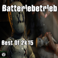 Batteriebetrieb - Best Of 2015