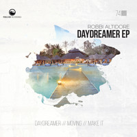 Robbi Altidore - Daydreamer EP