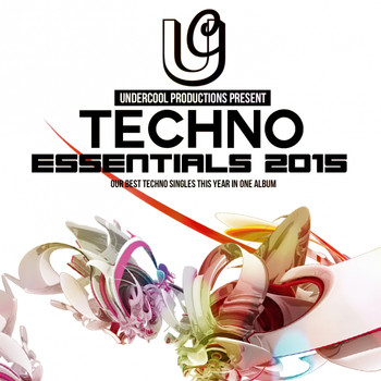 Various Artists - Undercool Techno Essentials 2015