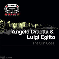 Angelo Draetta & Luigi Egitto - Sun Goes
