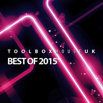 Various Artists - Toolbox House - Best Of 2015