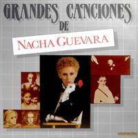 Nacha Guevara - Grandes canciones de Nacha Guevara (Remaserizado 2015)