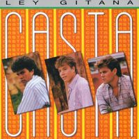 Casta - Ley Gitana (Remaserizado 2015)