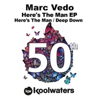 Marc Vedo - Here's The Man EP